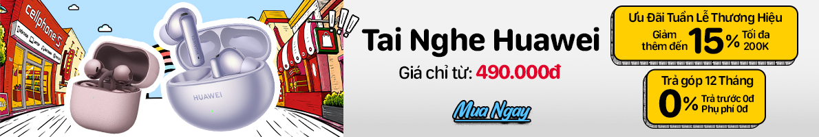 Tuần lễ HUAWEI-TAI NGHE