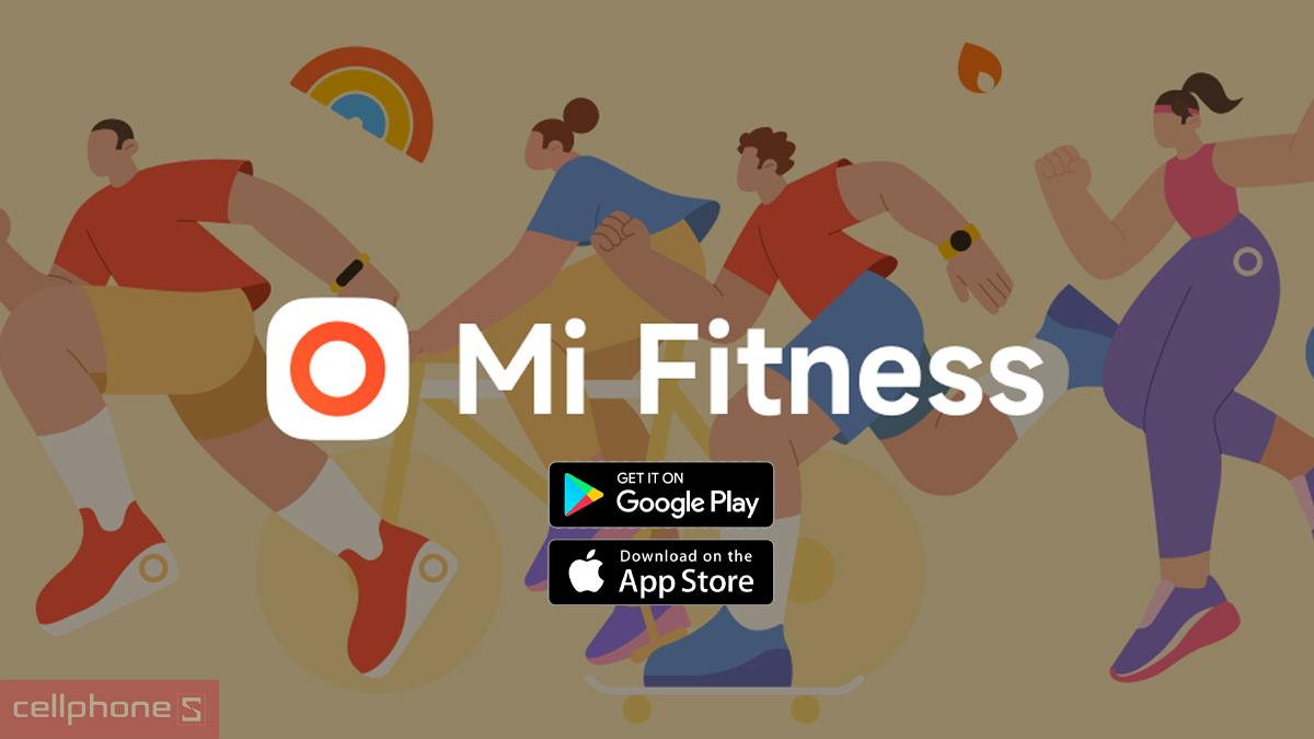 Tải ứng dụng Mi Fitness để ghép nối đồng hồ thông minh Xiaomi Redmi Watch 6 Active
