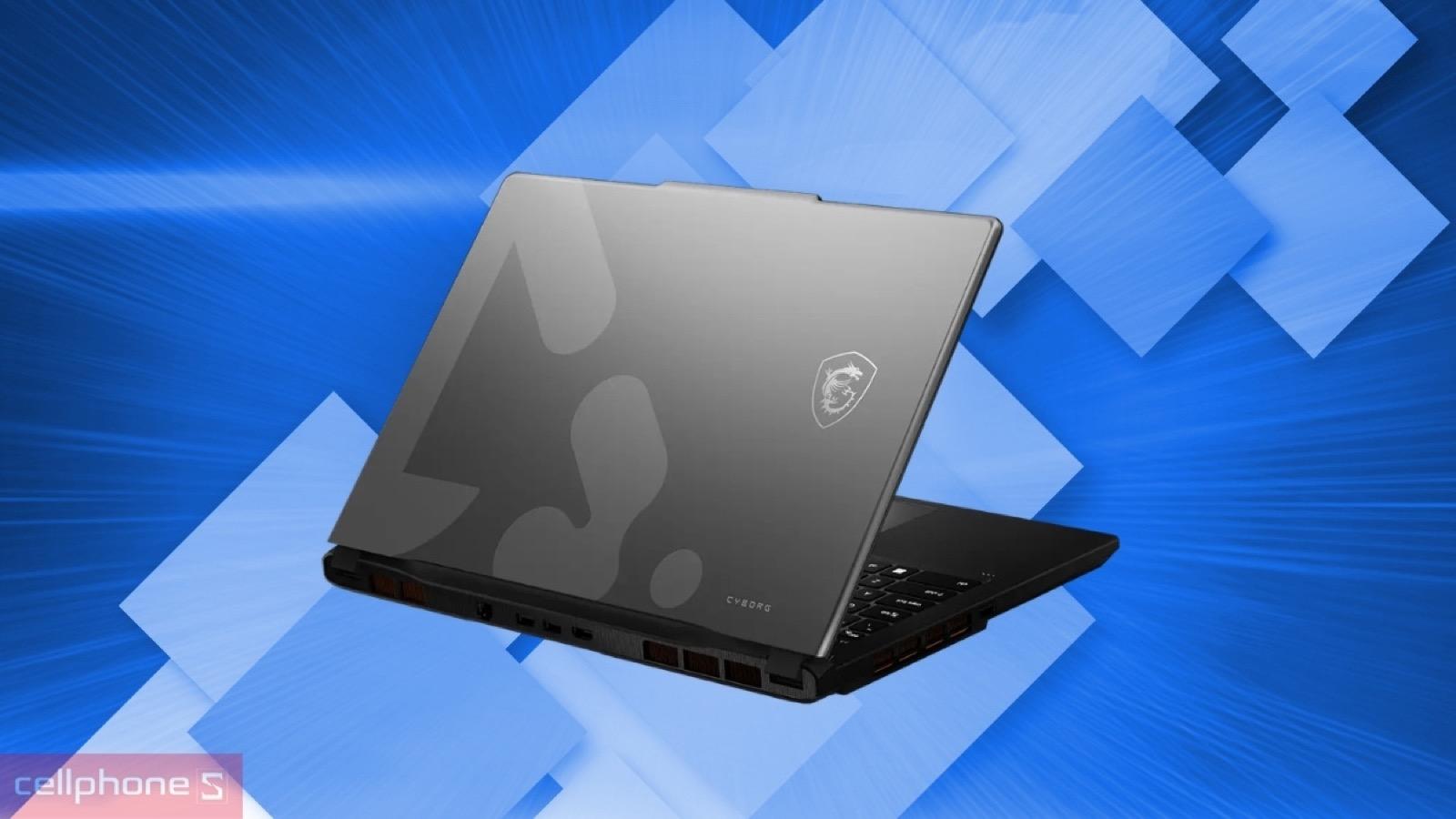 Ai nên mua laptop MSI Cyborg 15 Max C13WF-421VN