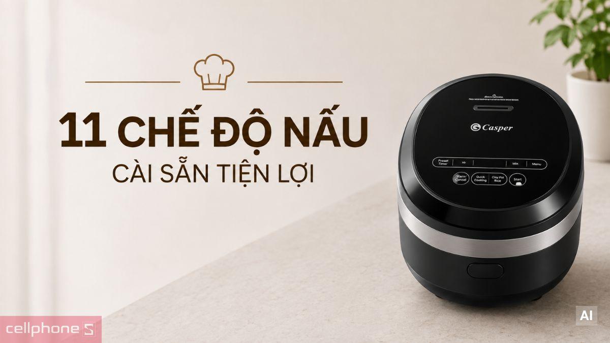 Nhiều chế độ nấu cài sẵn trên Nồi cơm điện tử cao tần Casper CI-15RC01