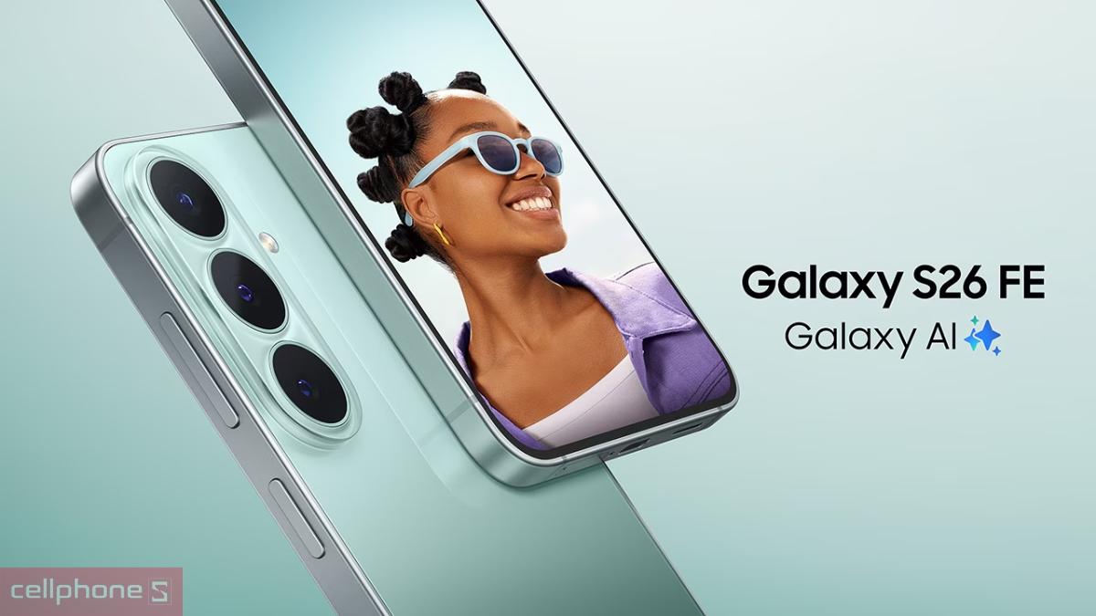 Giá Galaxy S26 FE phiên bản 8GB/128GB tại CellphoneS