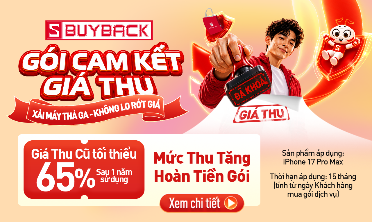 Gói cam kết giá thu tại CellphoneS